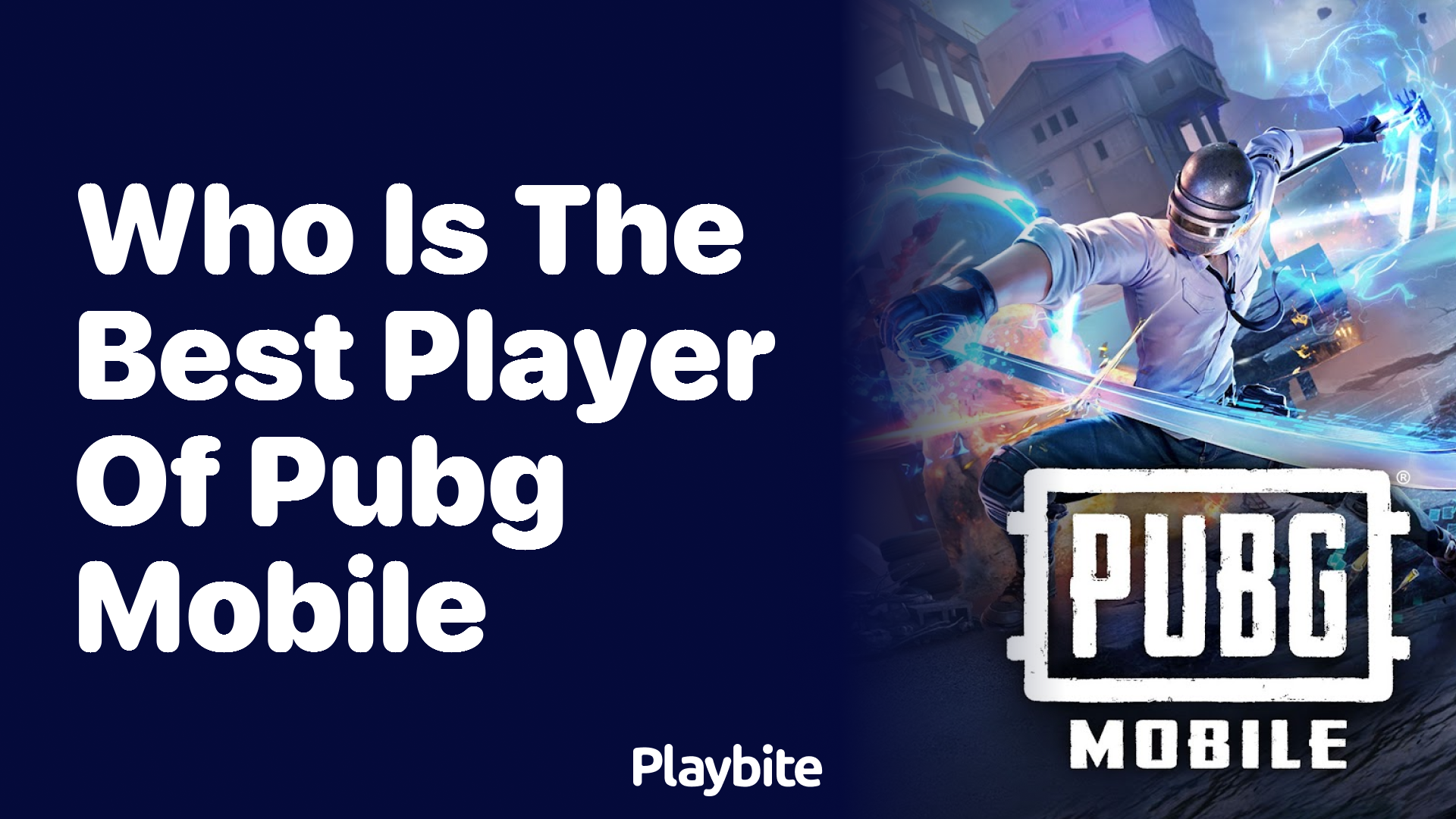 Who is the Best Player of PUBG Mobile?