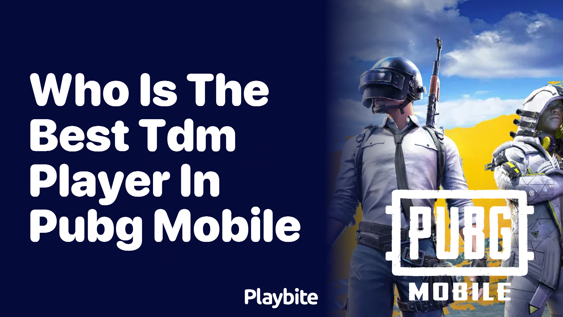 Who is the Best TDM Player in PUBG Mobile?