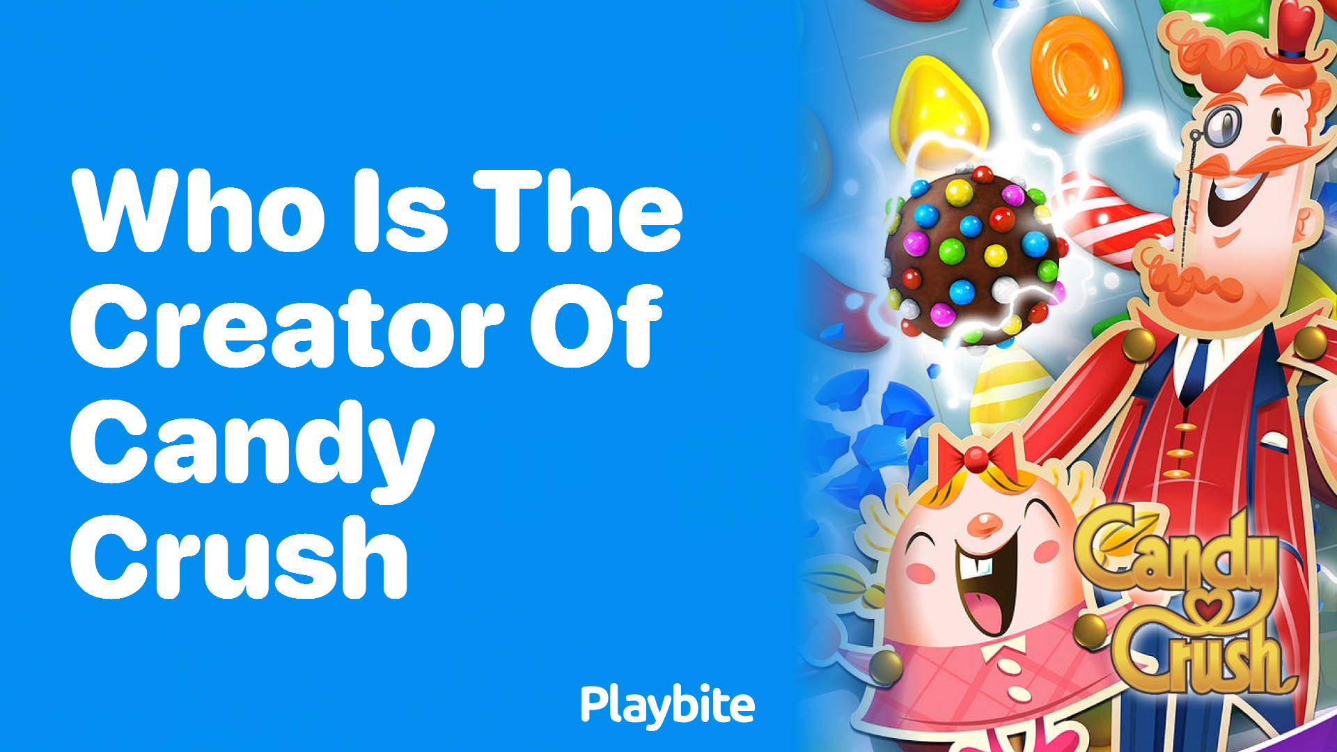 Who Is the Creator of Candy Crush?