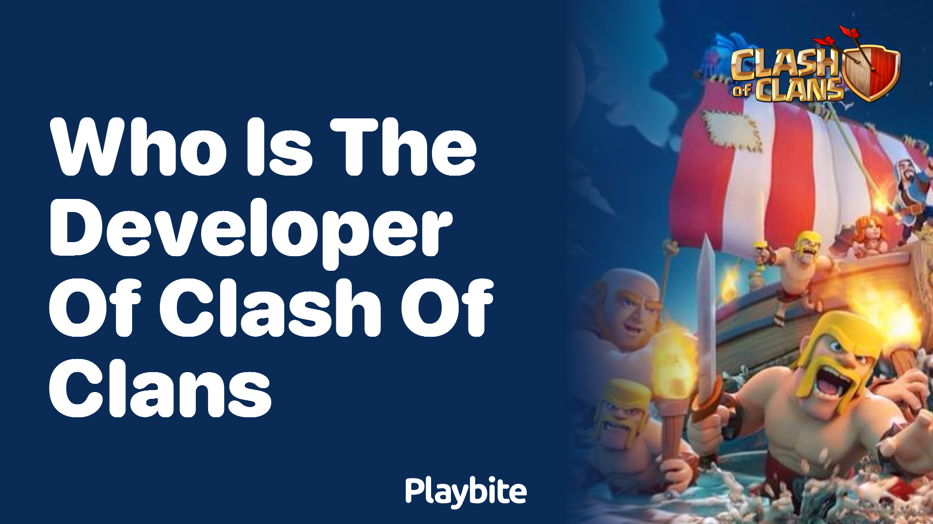 Who is the Developer of Clash of Clans?