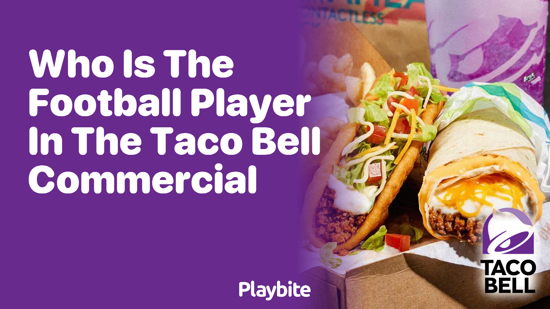 Who Is the Football Player in the Taco Bell Commercial?