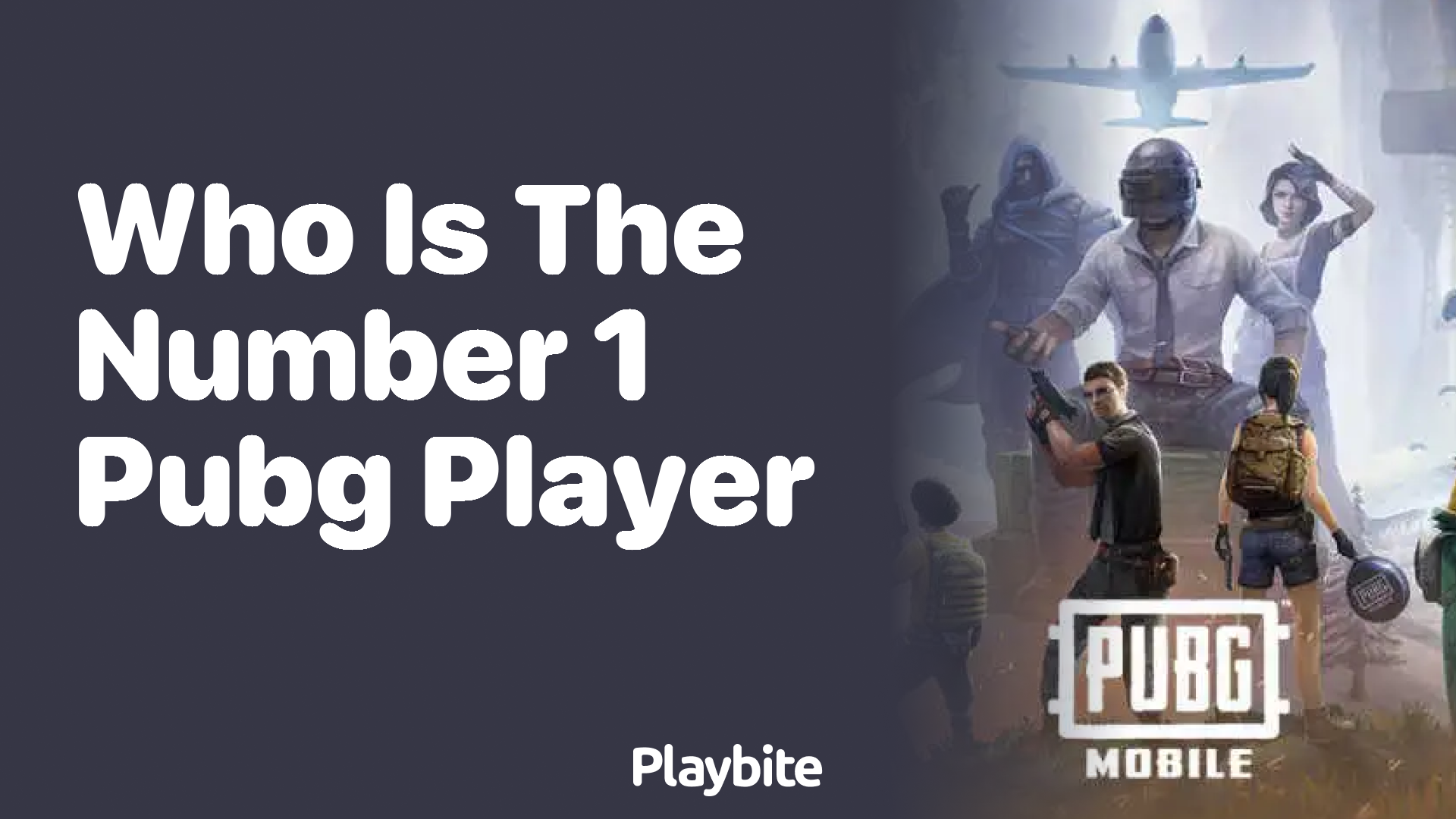 Who is the Number 1 PUBG Player?