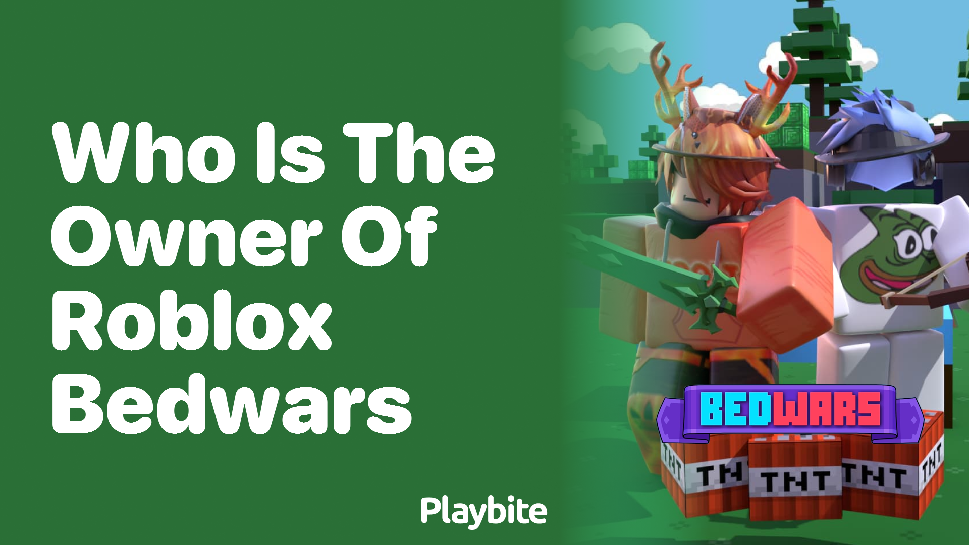 Discover who is the owner of Roblox Bedwars