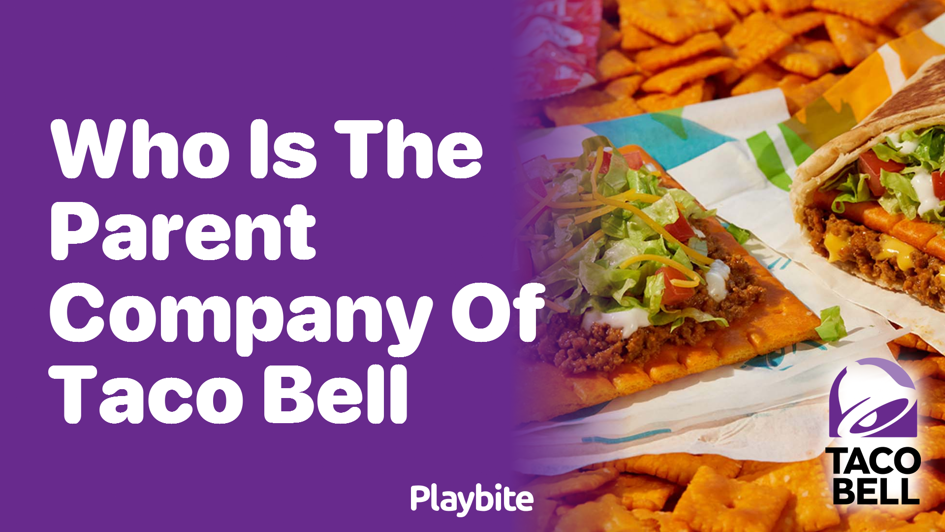 Who Is the Parent Company of Taco Bell?