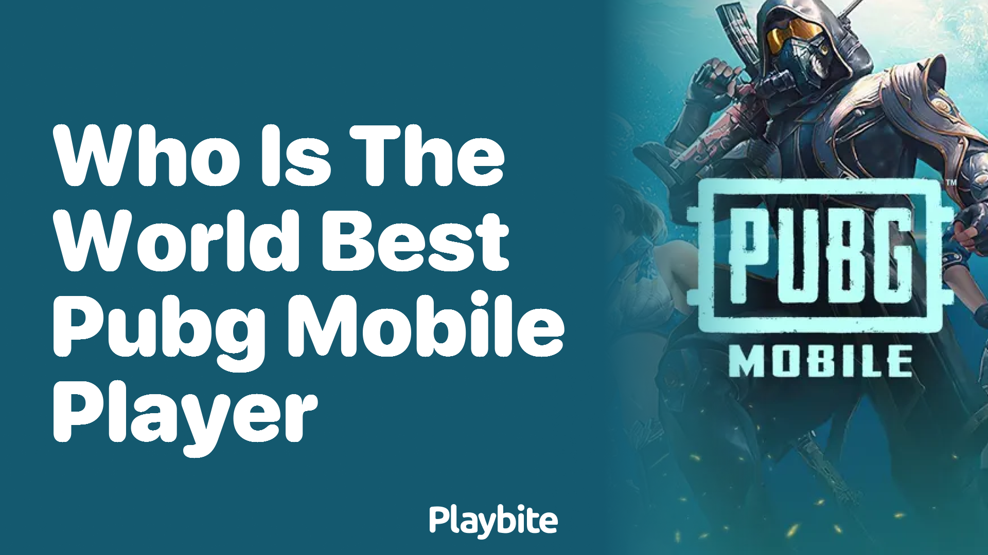 Who Is the World&#8217;s Best PUBG Mobile Player?