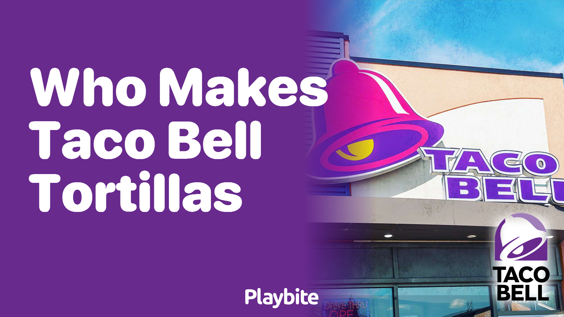 Who Makes Taco Bell Tortillas? Digging Into the Source