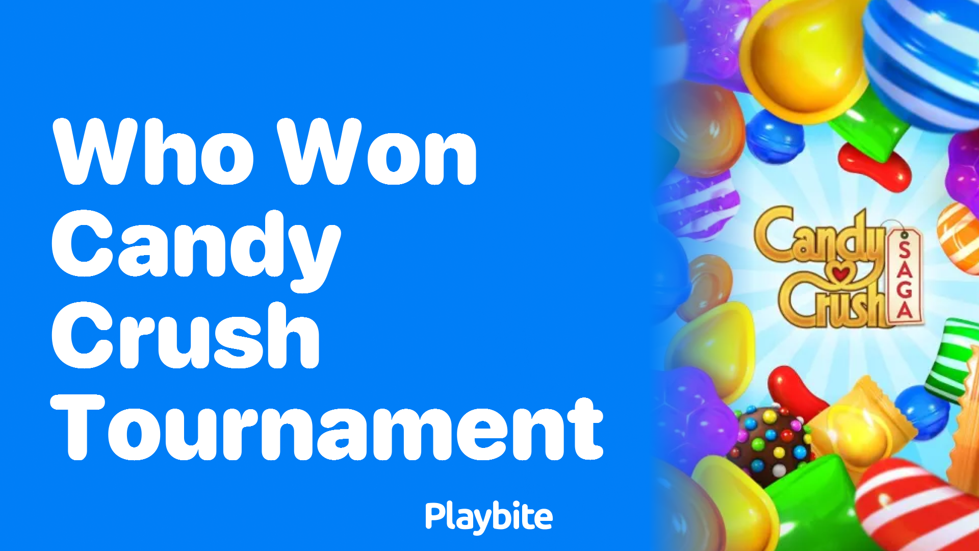 Who Won the Candy Crush Tournament?