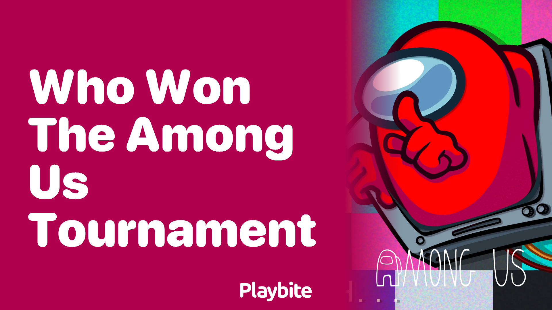 Who Won the Among Us Tournament? Find Out Here!