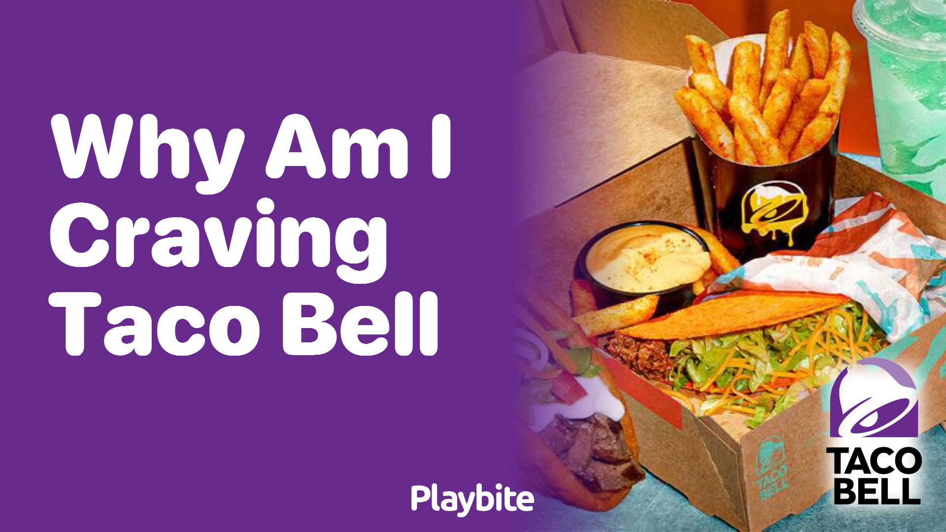 Why am I craving Taco Bell? Unwrapping the mystery