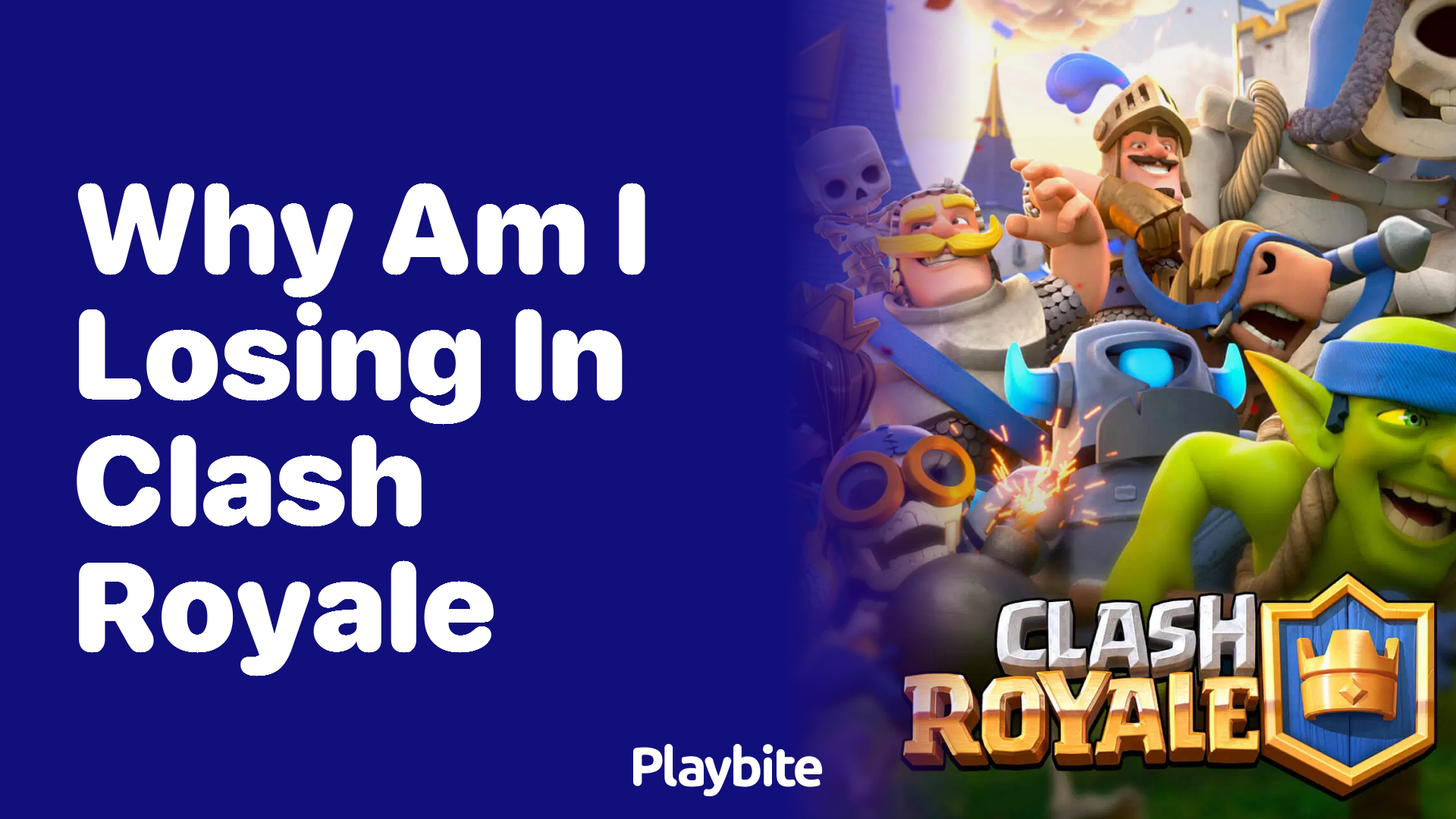 Why Am I Losing in Clash Royale? Let&#8217;s Crack the Code!