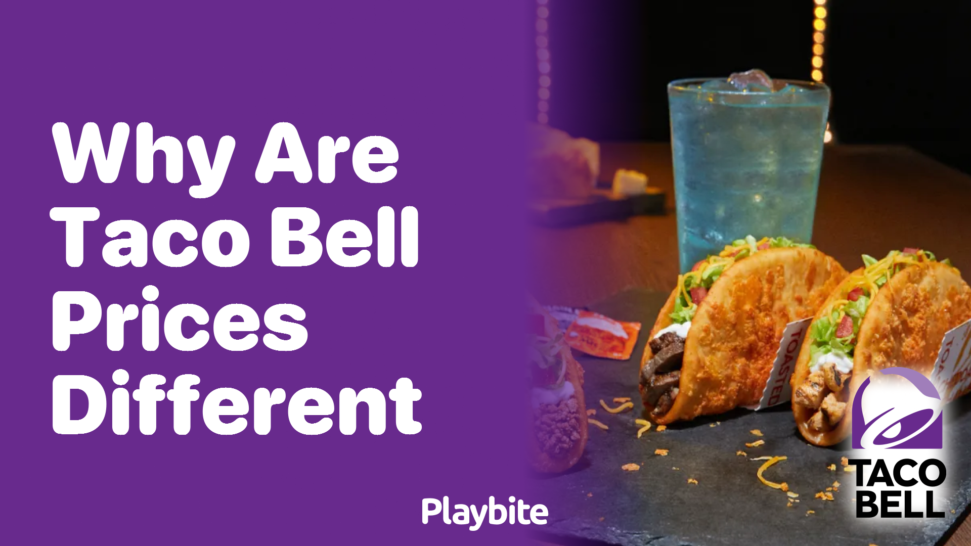 Why Are Taco Bell Prices Different at Various Locations?