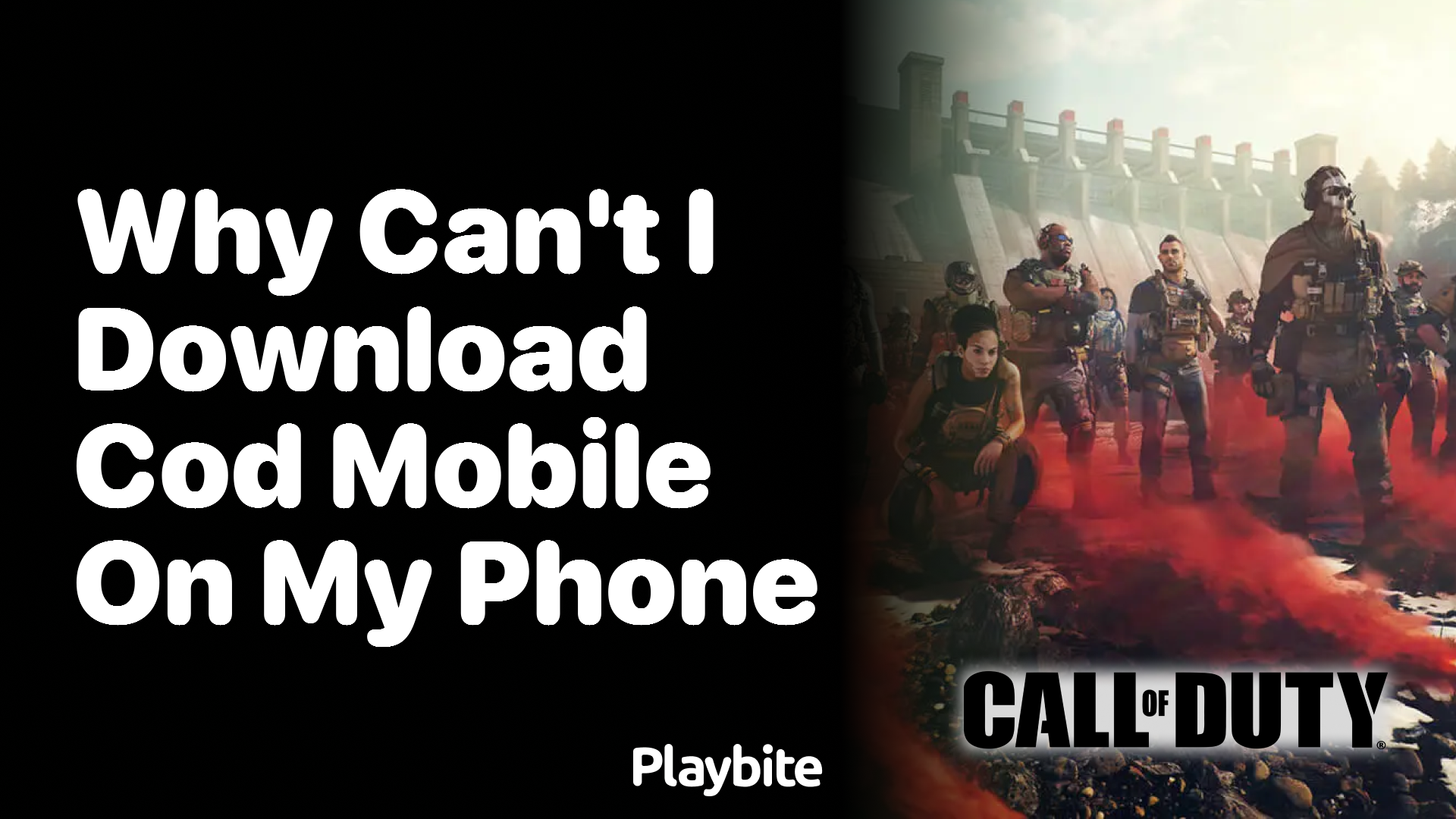 Why Can&#8217;t I Download COD Mobile on My Phone?