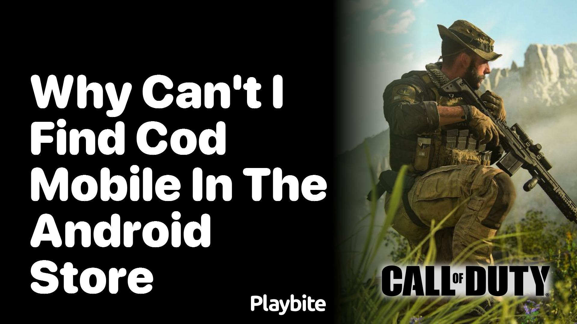 Why Can&#8217;t I Find COD Mobile in the Android Store?