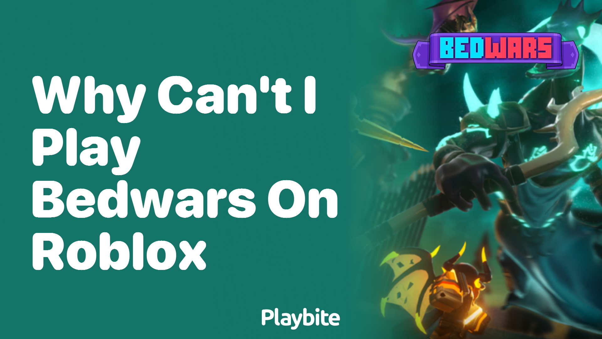 Why Can&#8217;t I Play Bedwars on Roblox? Find Out Here!