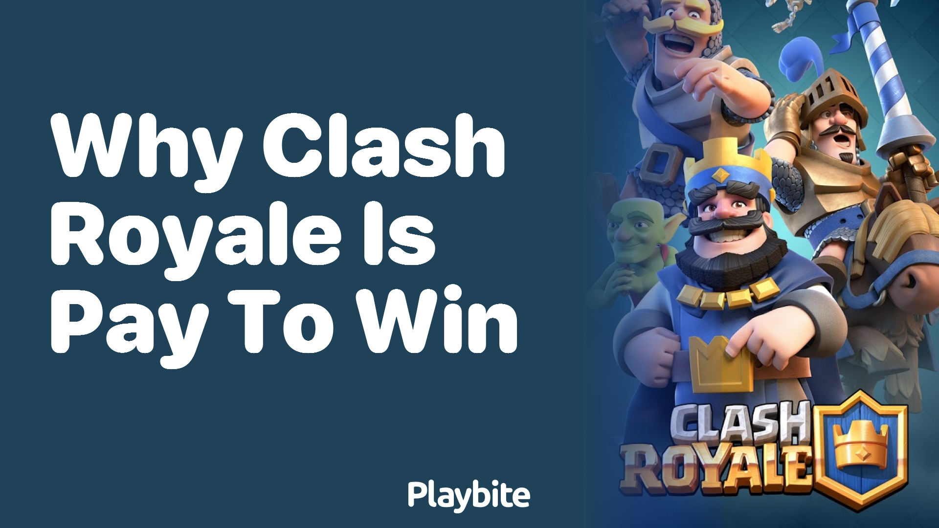 Why is Clash Royale Considered Pay-to-Win?