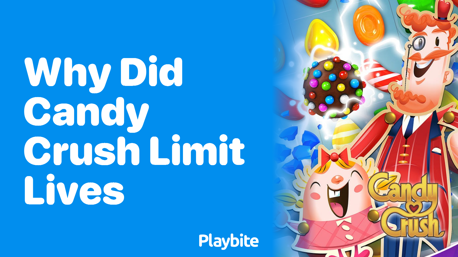 Why Did Candy Crush Limit Lives?