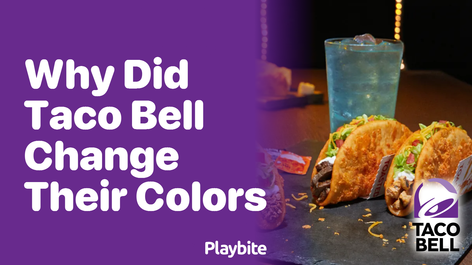 Why Did Taco Bell Change Their Colors?