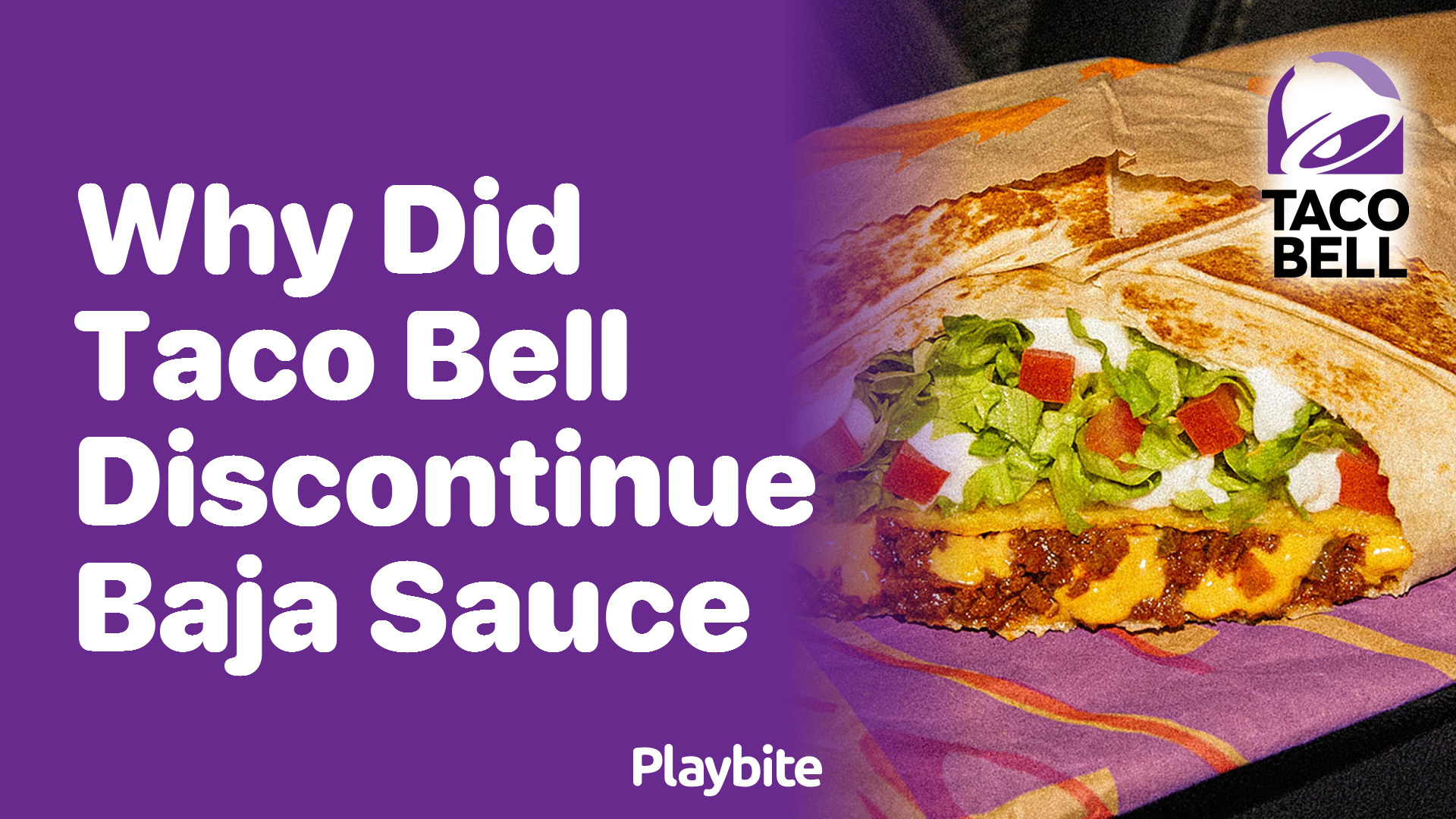 Why Did Taco Bell Discontinue Baja Sauce? Unwrapping the Mystery