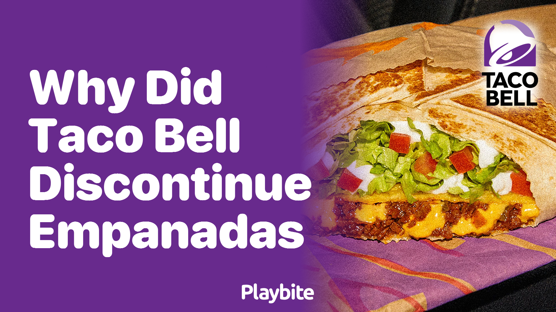 Why Did Taco Bell Discontinue Empanadas?