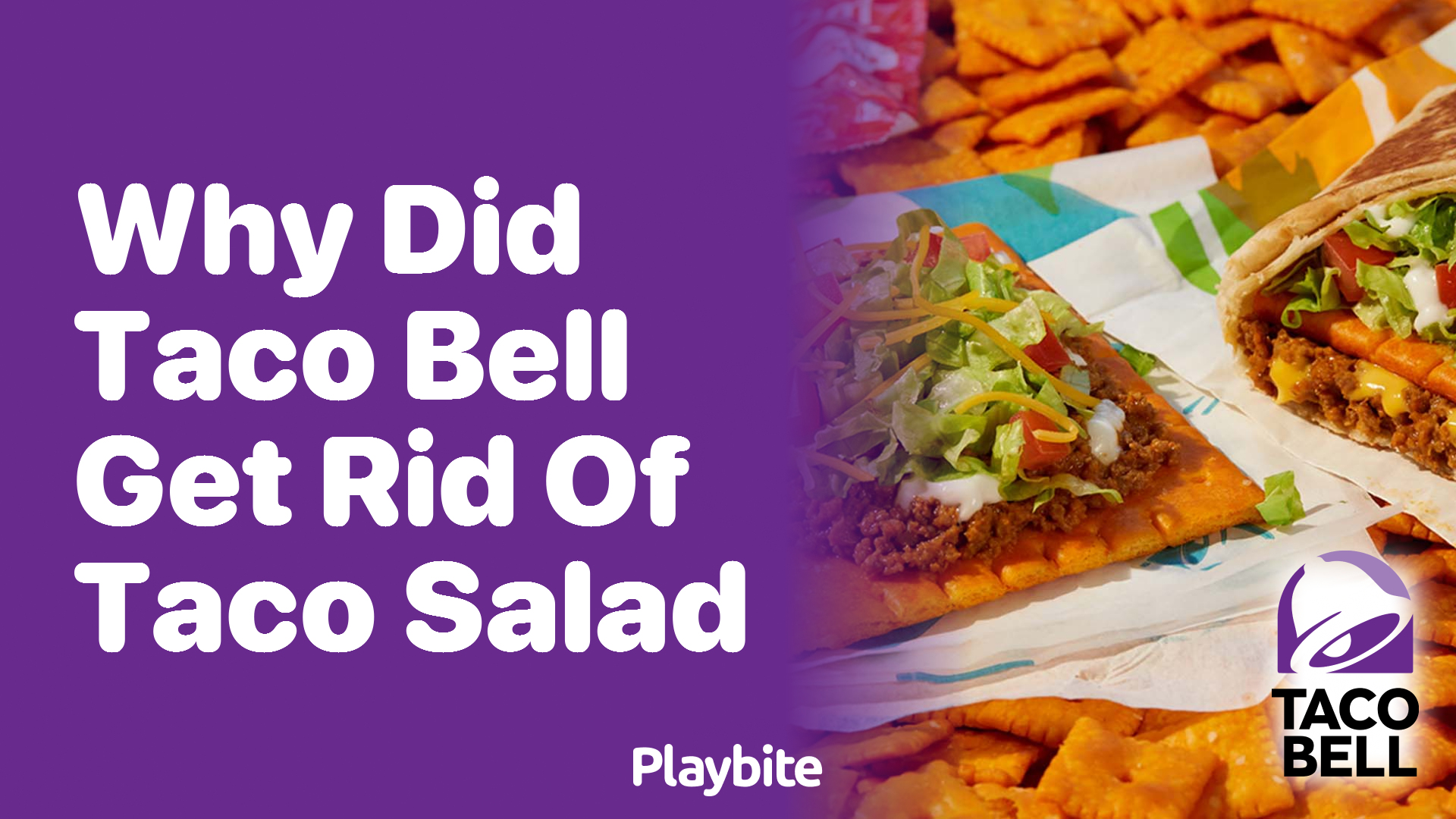 Why Did Taco Bell Get Rid of Taco Salad?