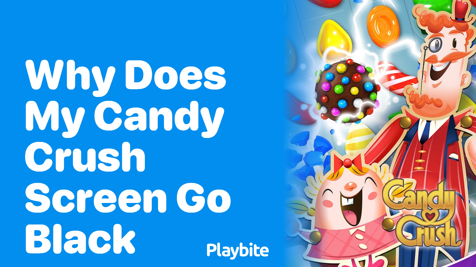 Why Does My Candy Crush Screen Go Black and How to Fix It?