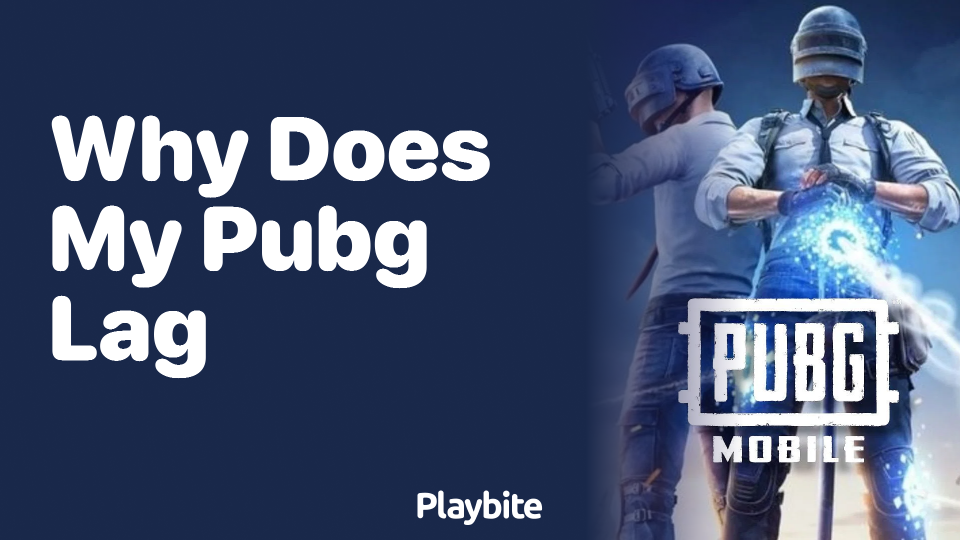 Why Does My PUBG Lag? Unraveling the Mystery