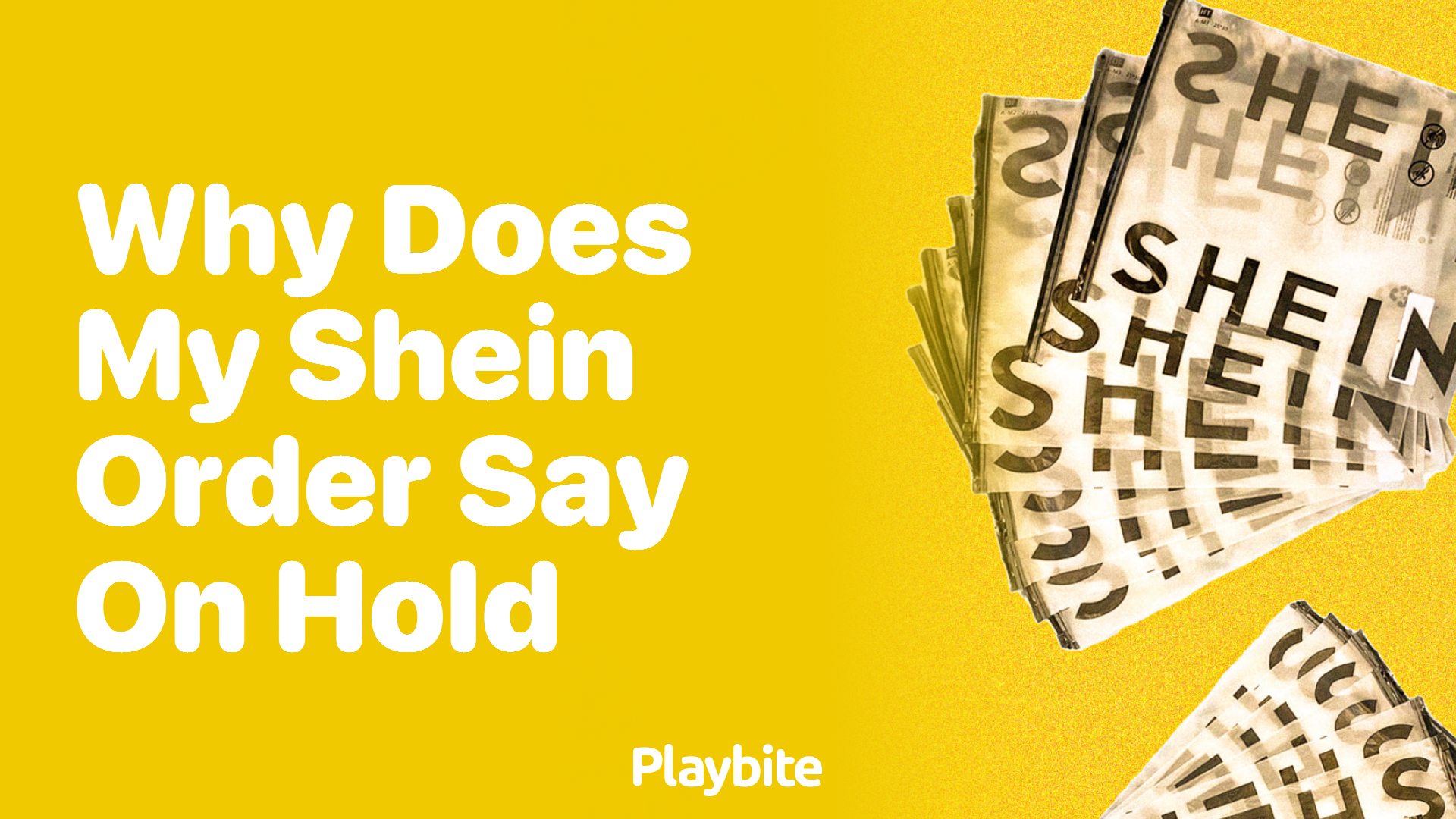 Why does my SHEIN order say &#8216;on hold&#8217;?