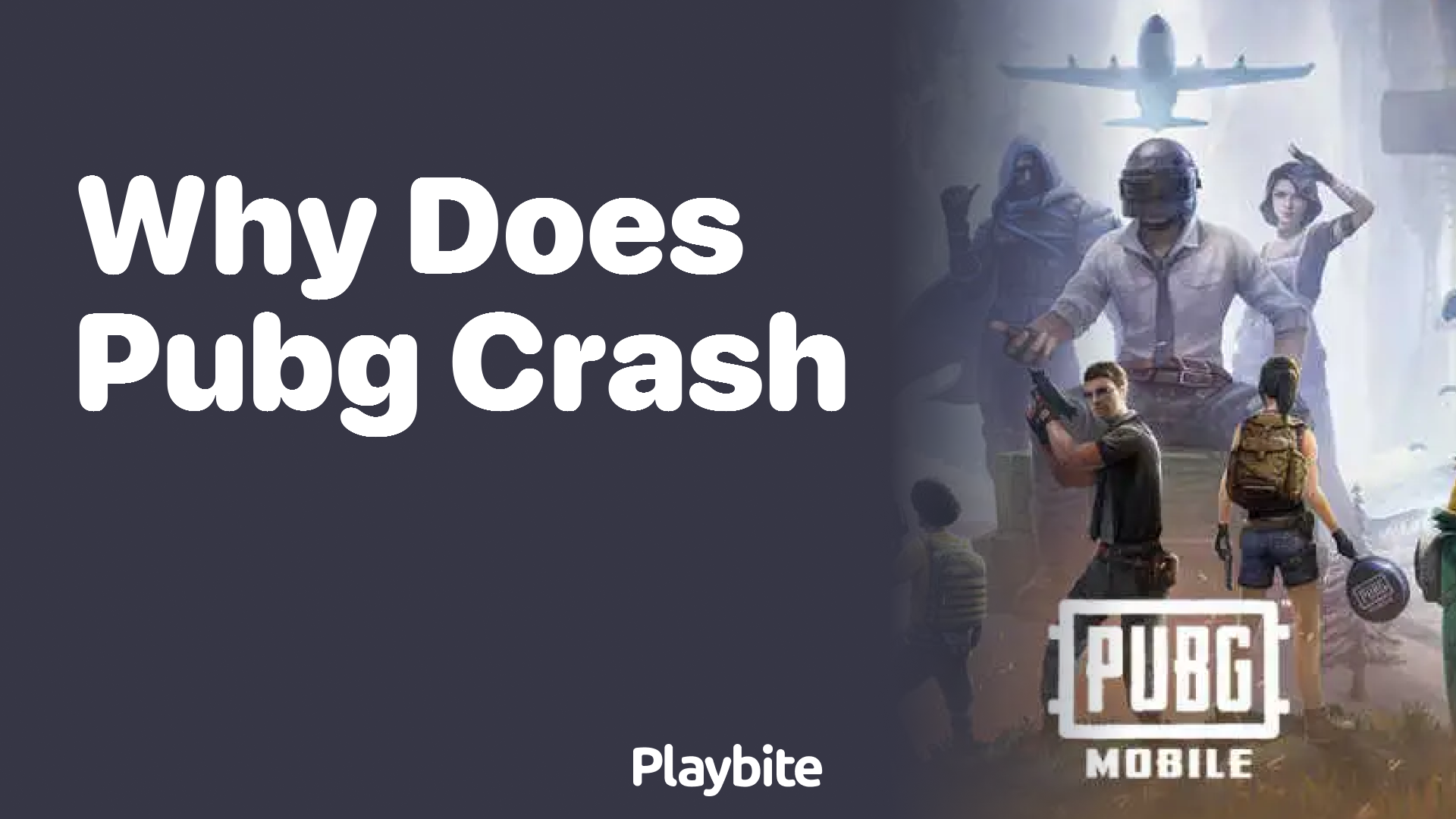 Why Does PUBG Mobile Crash and How to Fix It?