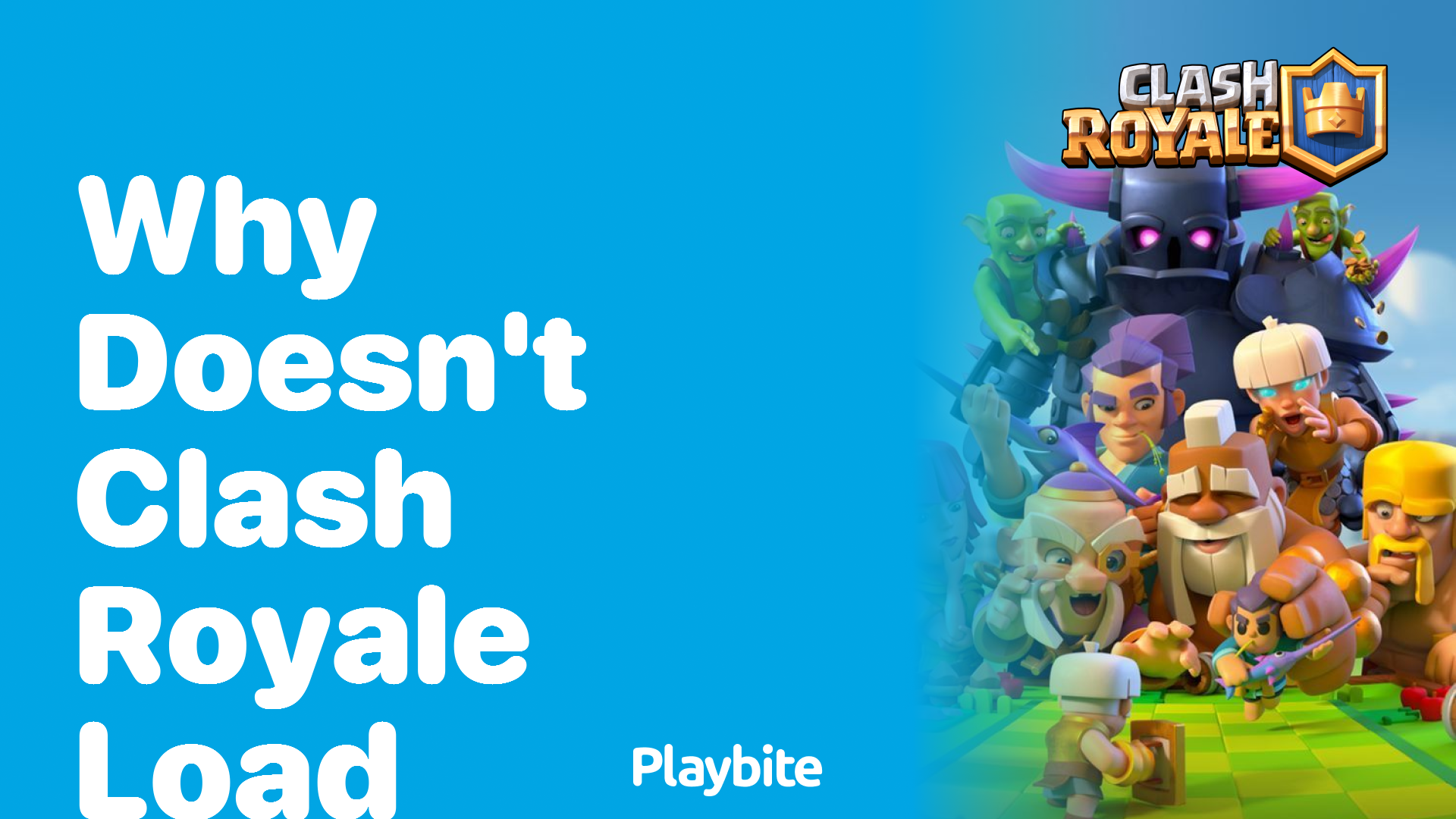 Why Doesn&#8217;t Clash Royale Load? Let&#8217;s Find Out!