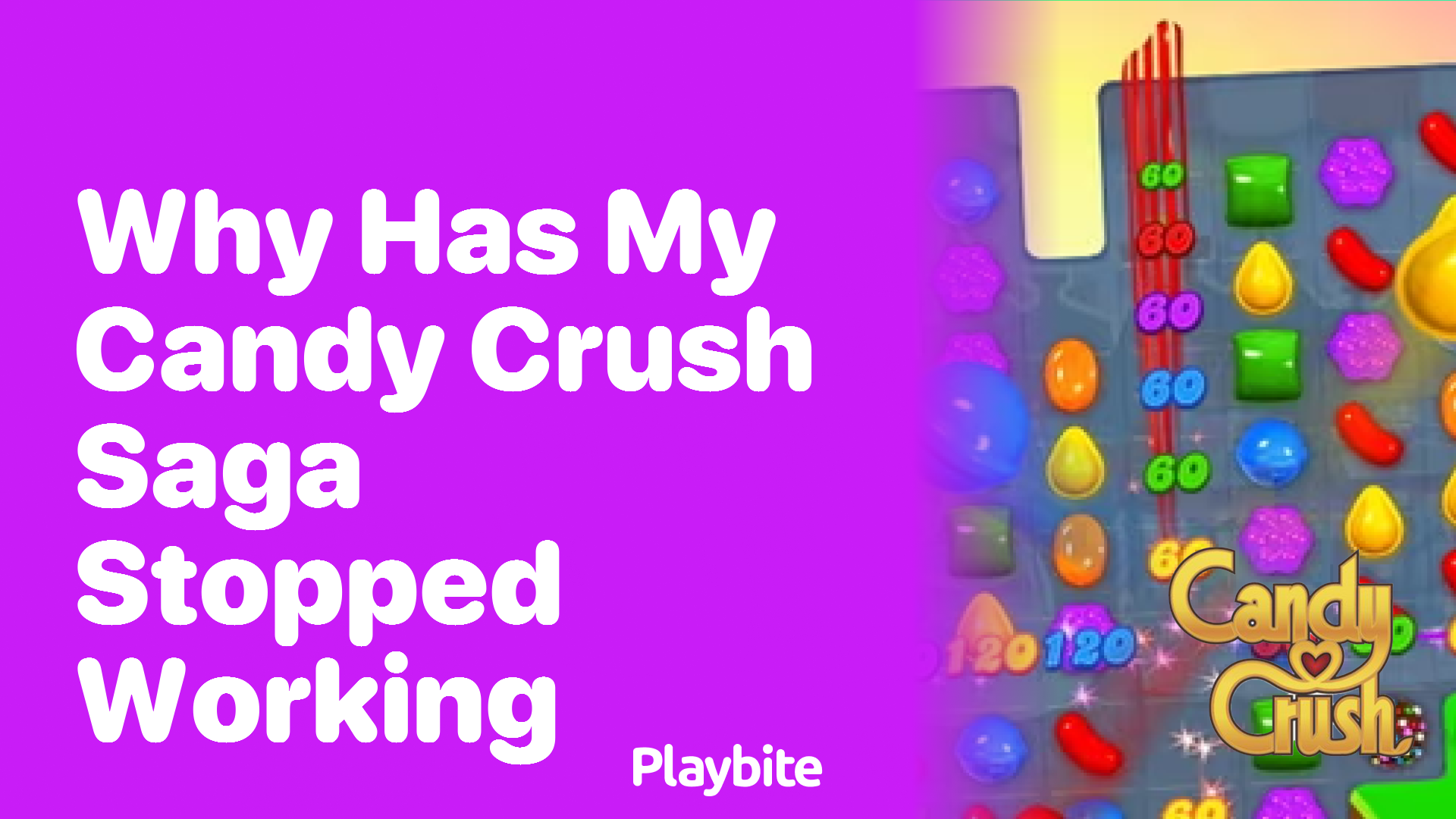 Why Has My Candy Crush Saga Stopped Working? Let&#8217;s Solve the Mystery!