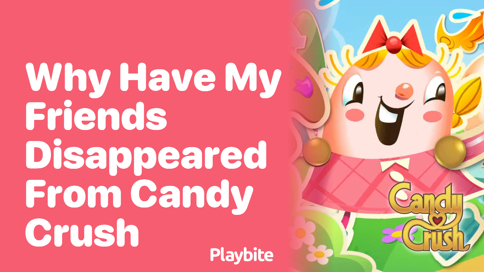 Why Have My Friends Disappeared from Candy Crush?