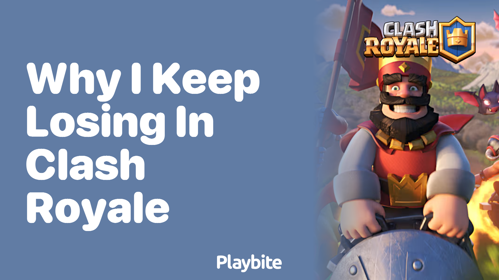 Why Do I Keep Losing in Clash Royale?