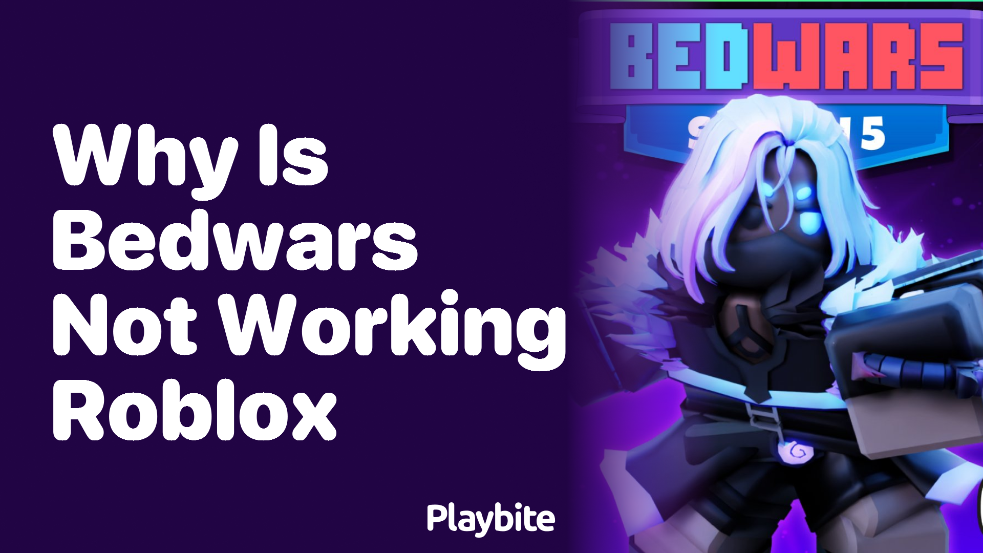 Why is Bedwars Not Working on Roblox?