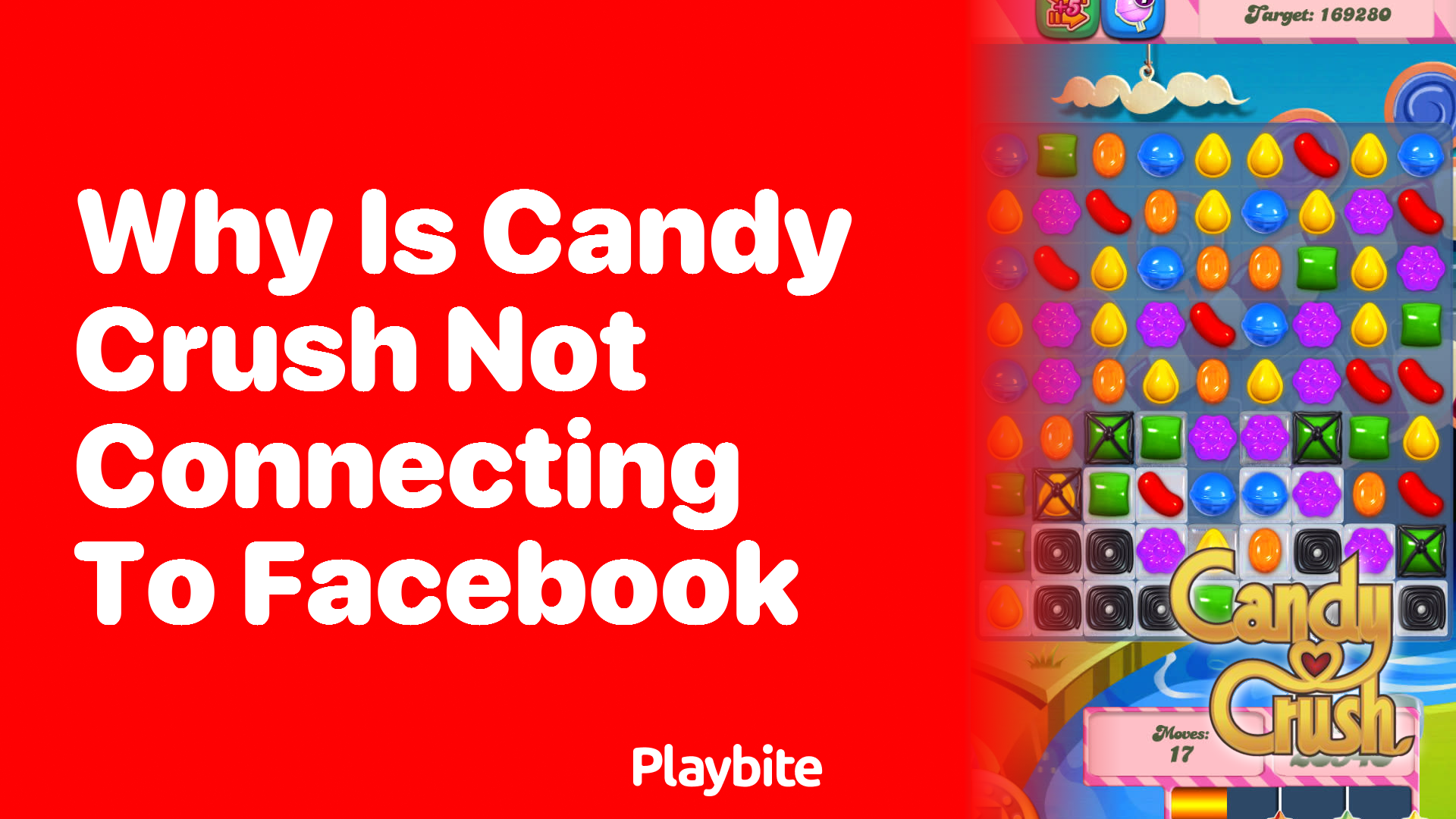 Why isn&#8217;t Candy Crush Connecting to Facebook? Let&#8217;s Fix It!