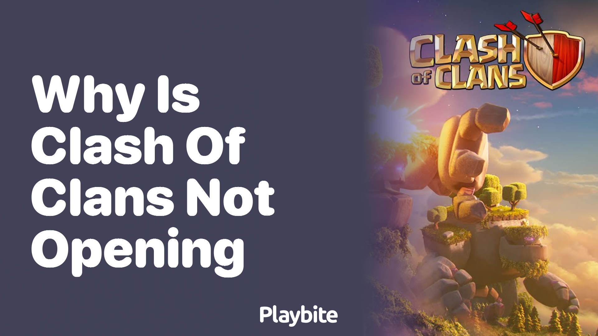 Why Is Clash of Clans Not Opening? Let&#8217;s Find Out!