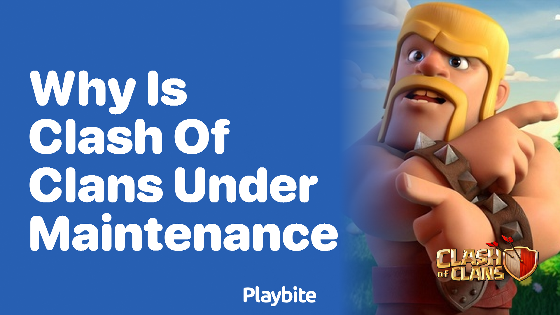 Why Is Clash of Clans Under Maintenance?