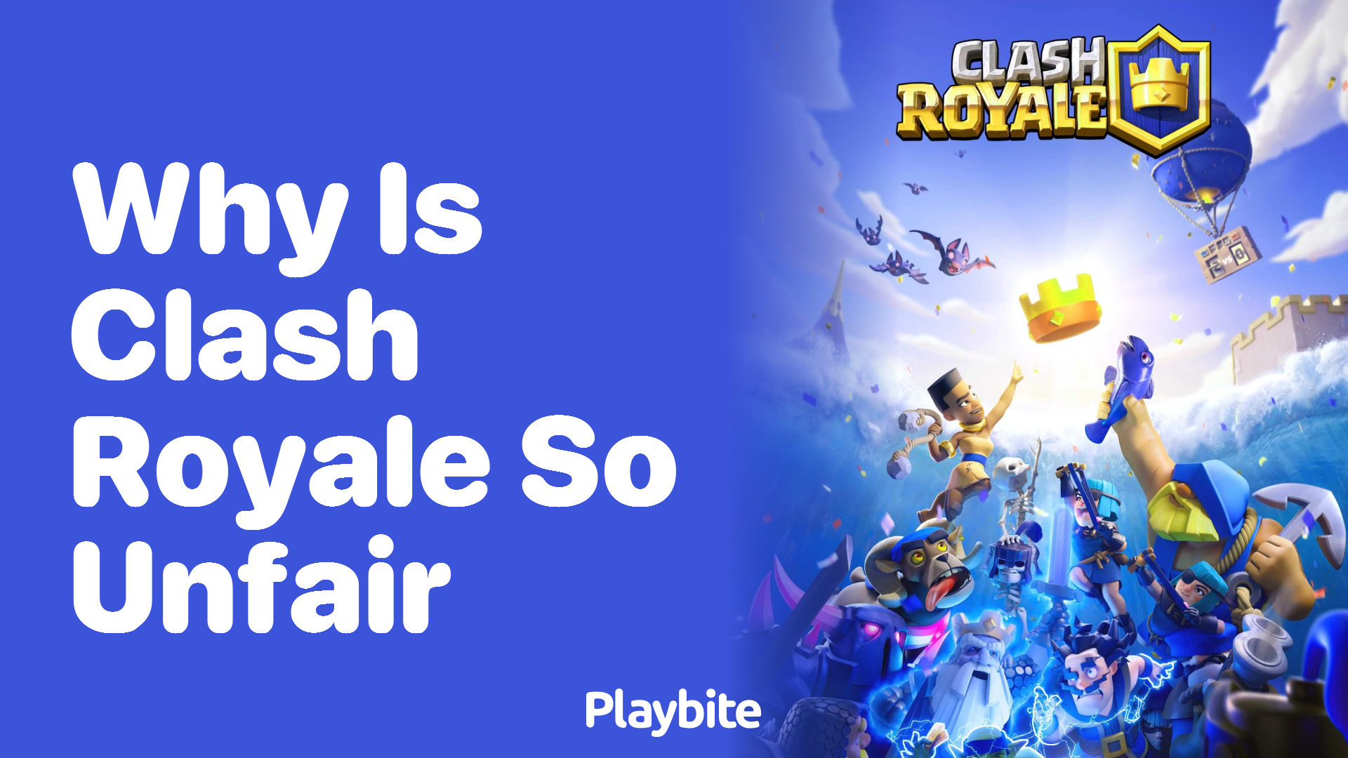 Why Does Clash Royale Feel So Unfair Sometimes?