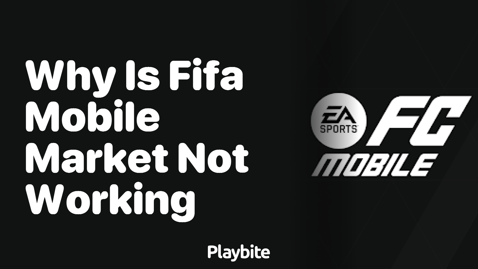 Why is the FIFA Mobile Market not Working?
