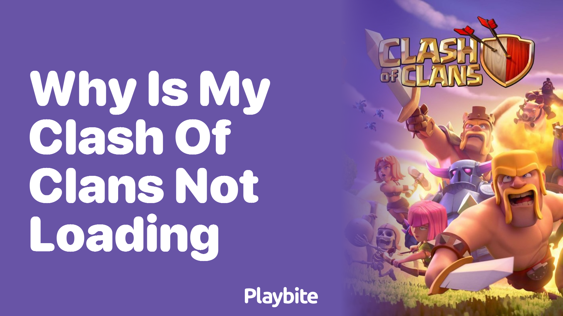 Why is My Clash of Clans Not Loading? Let&#8217;s Find Out!