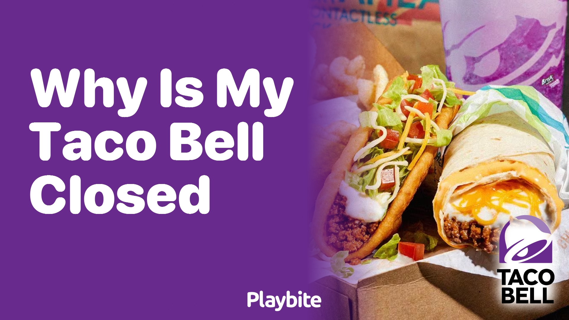 Why Is My Taco Bell Closed? Discover the Reasons Behind Unexpected Closures