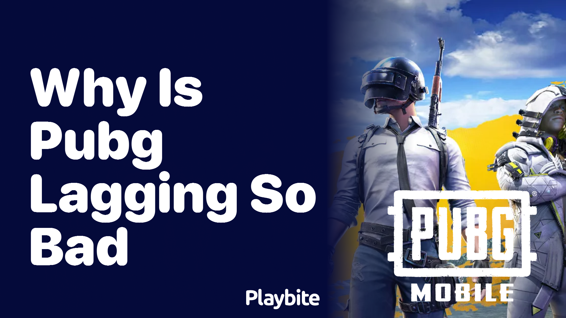 Why Is PUBG Lagging So Bad? Let&#8217;s Find Out