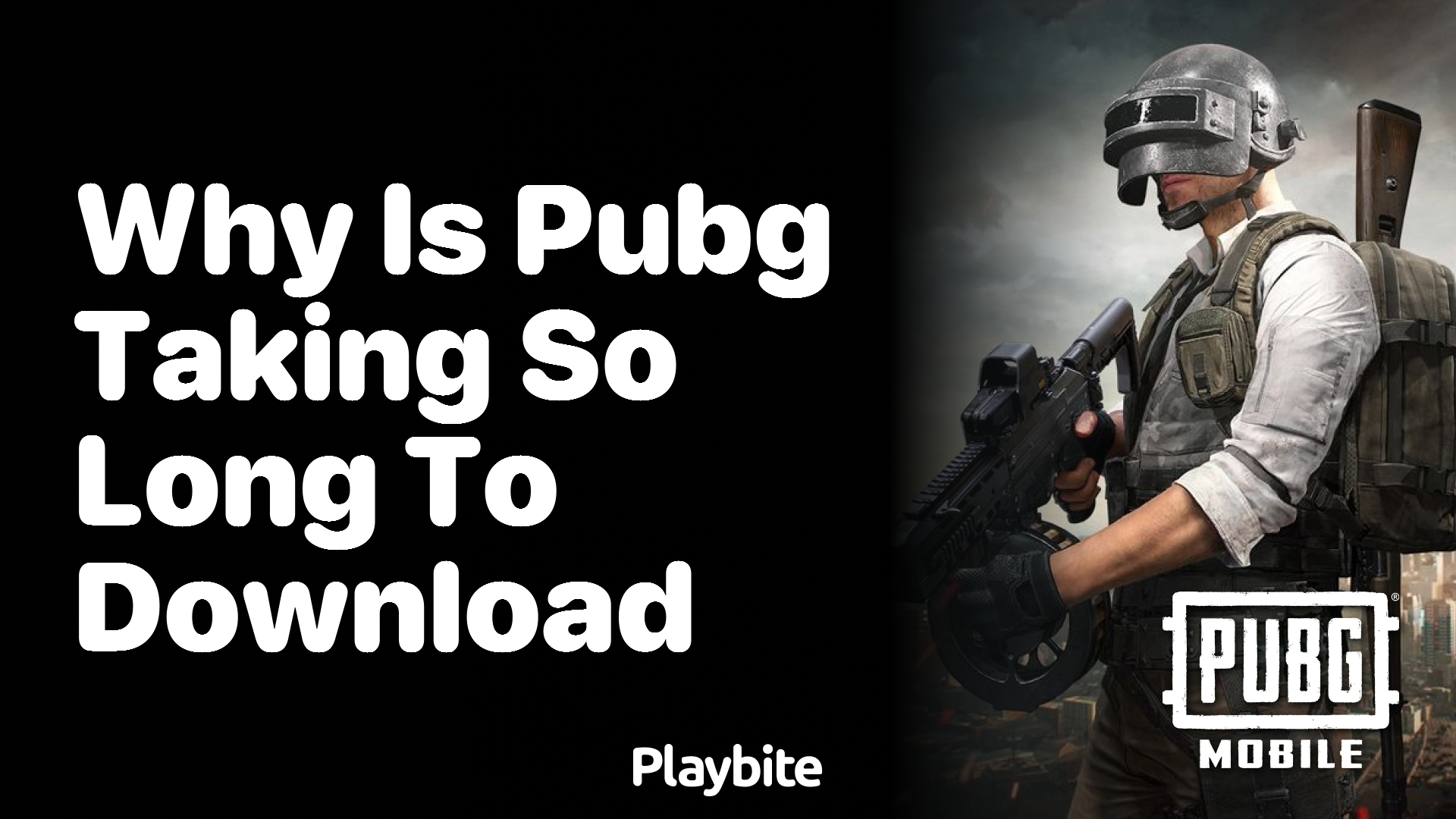 Why Is PUBG Taking So Long to Download? Let’s Find Out!