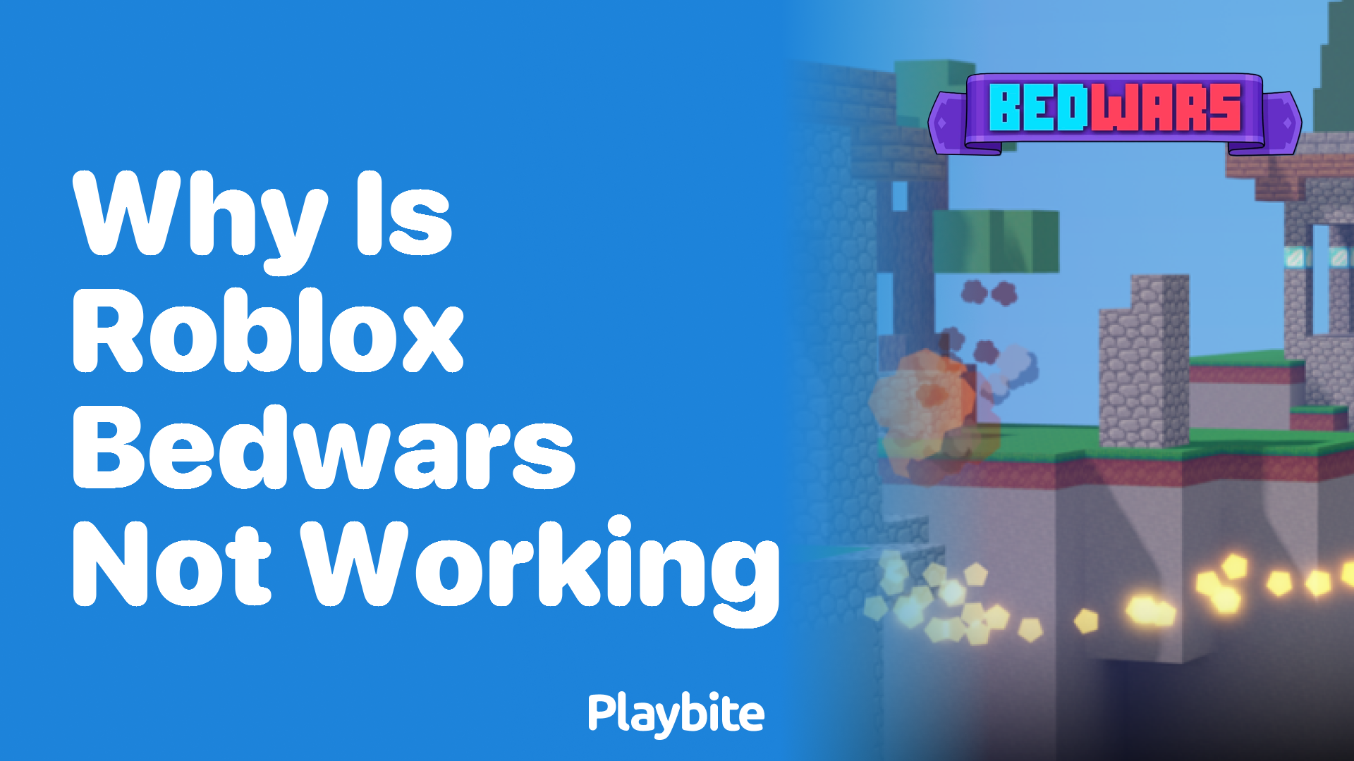 Why is Roblox Bedwars Not Working? Find Out Here!