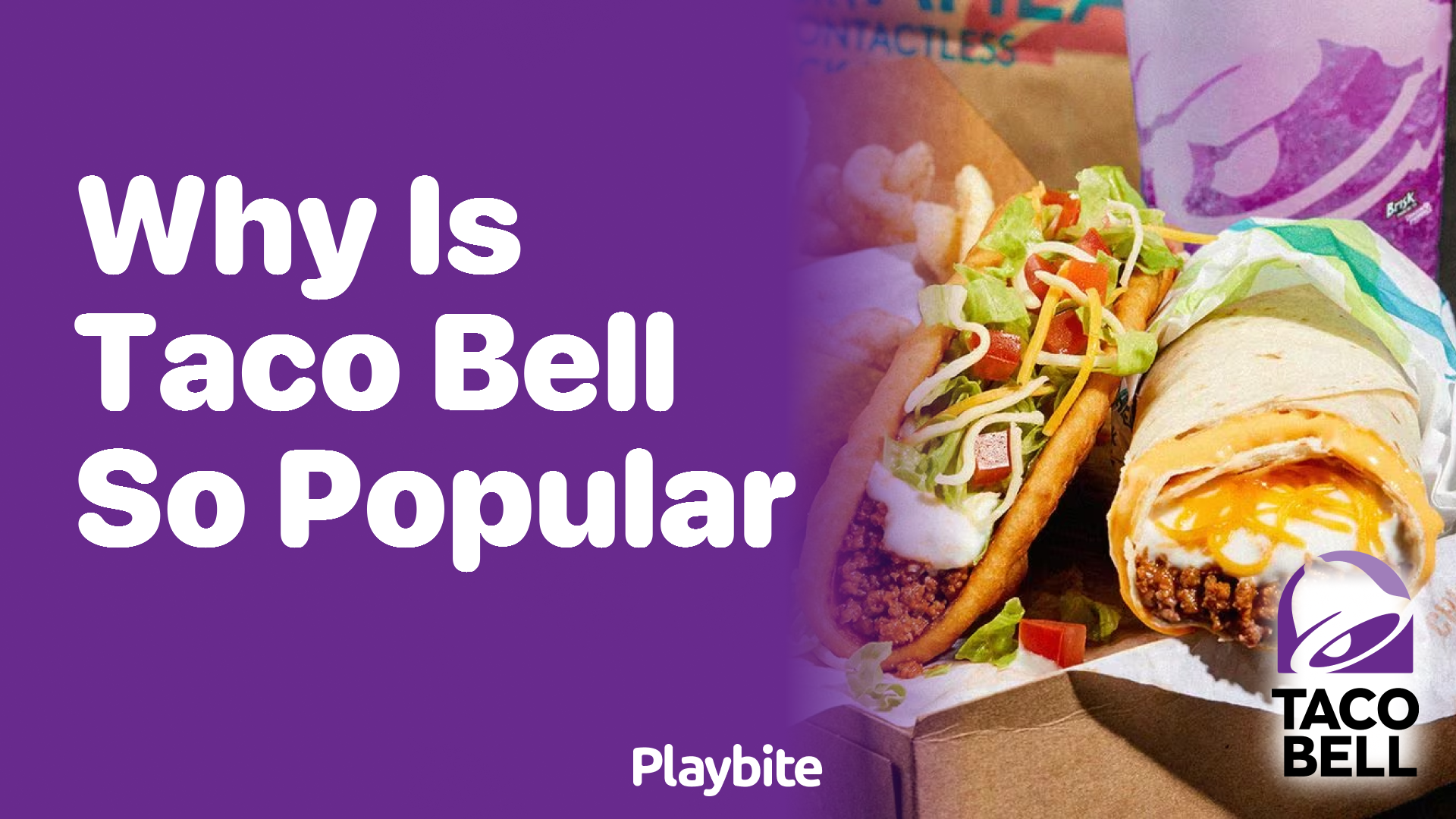 Why Is Taco Bell So Popular? Unwrapping the Secrets!