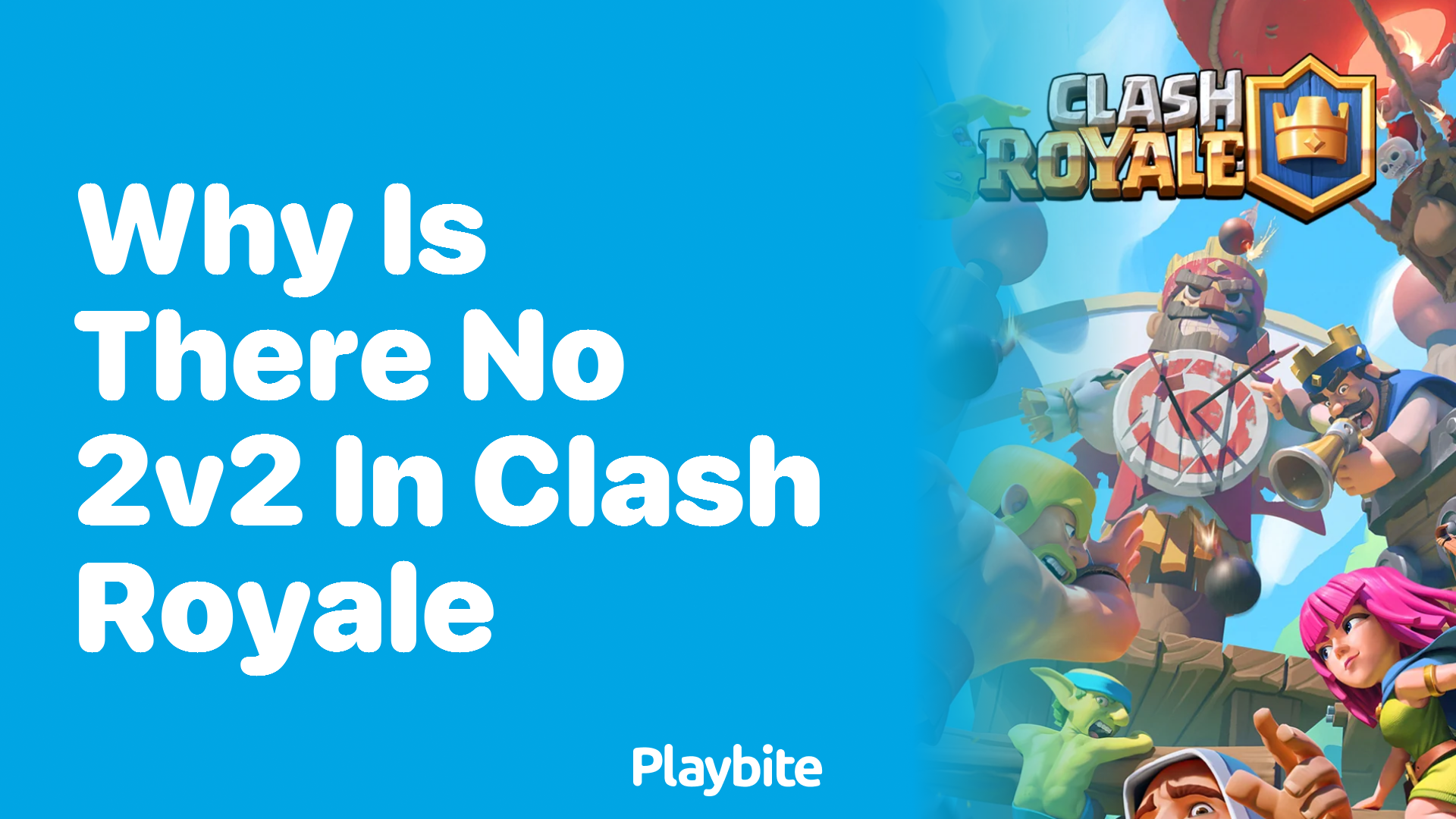 Why Is There No 2v2 in Clash Royale?