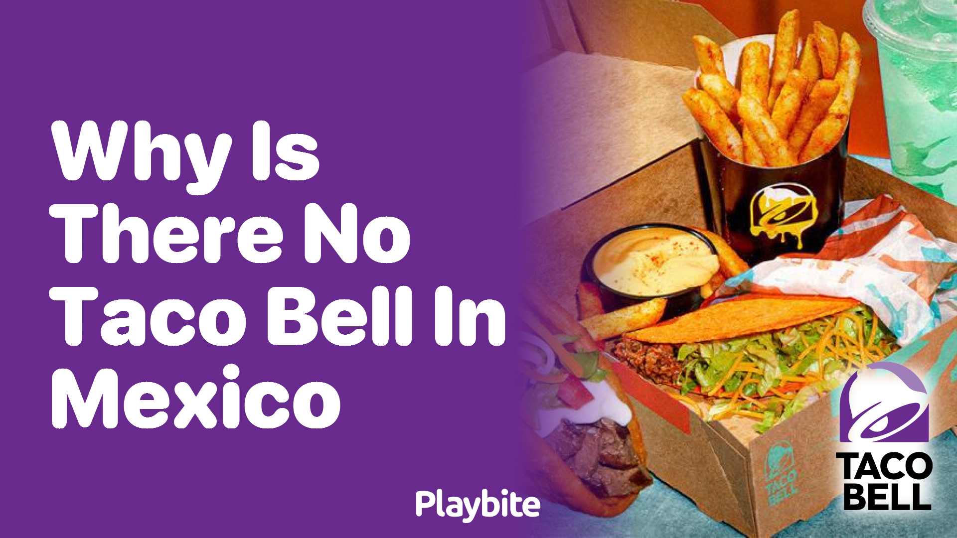 Why Is There No Taco Bell in Mexico?