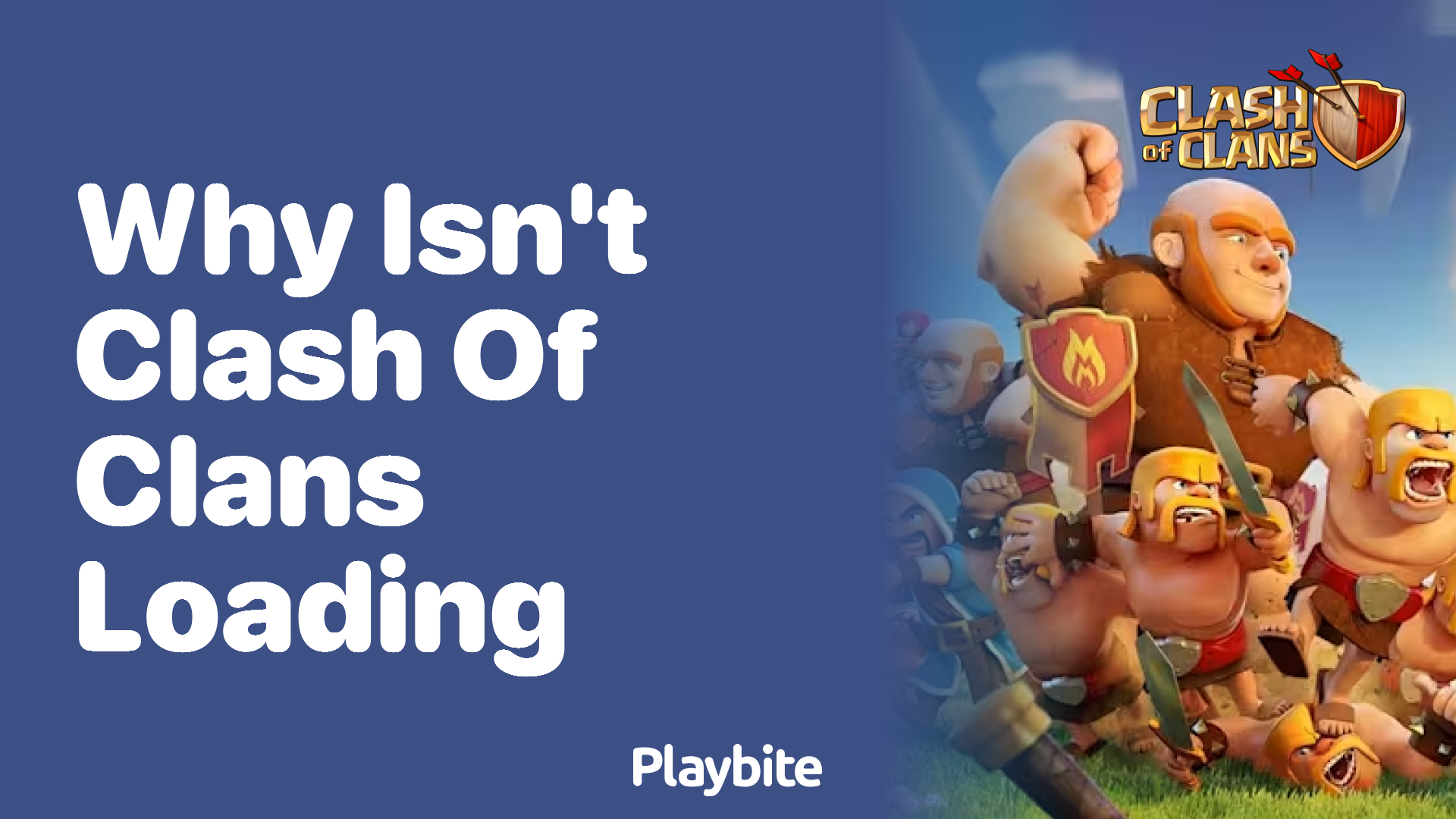 Why Isn&#8217;t Clash of Clans Loading?