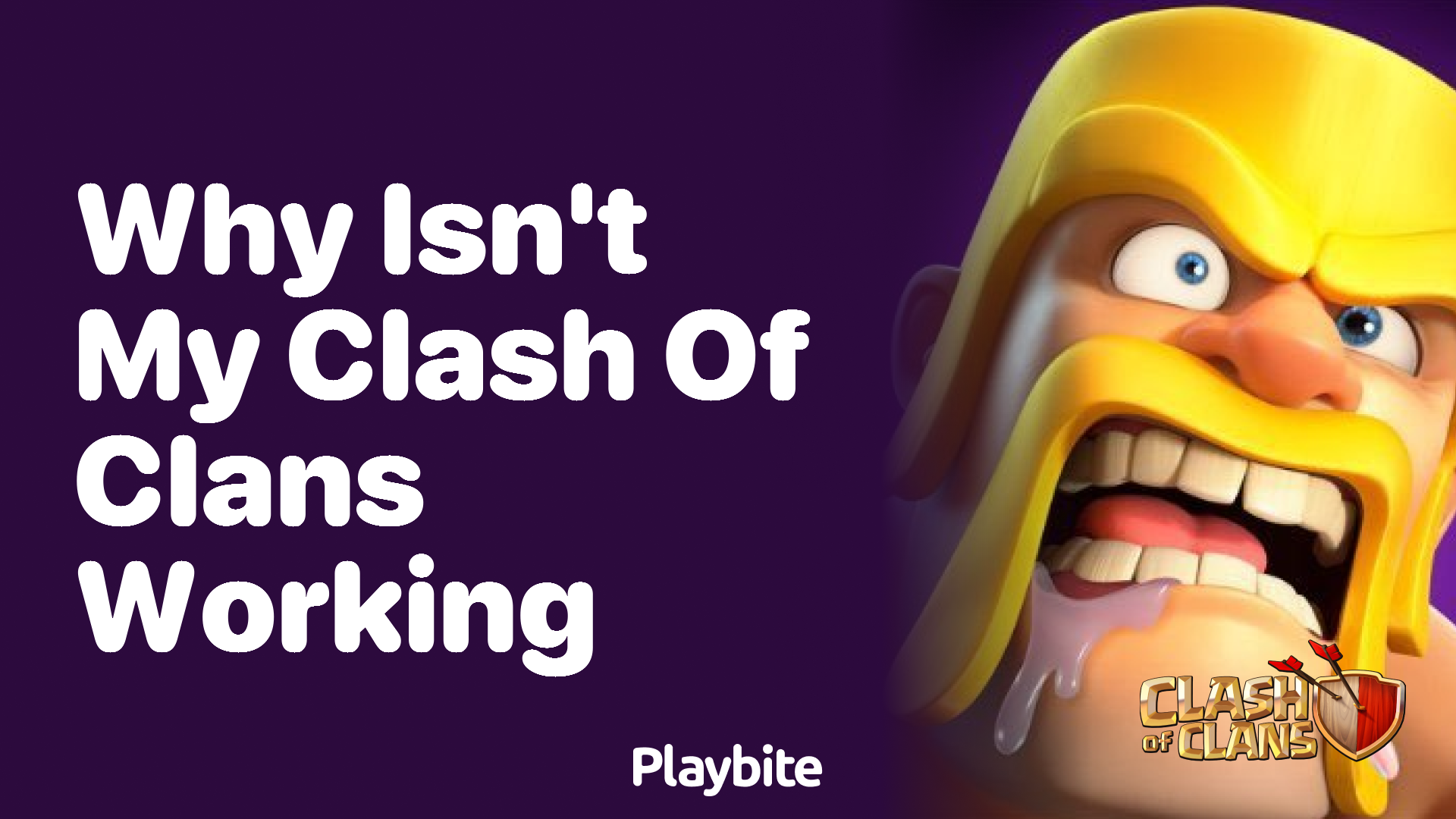 Why Isn&#8217;t My Clash of Clans Working? Let&#8217;s Troubleshoot!