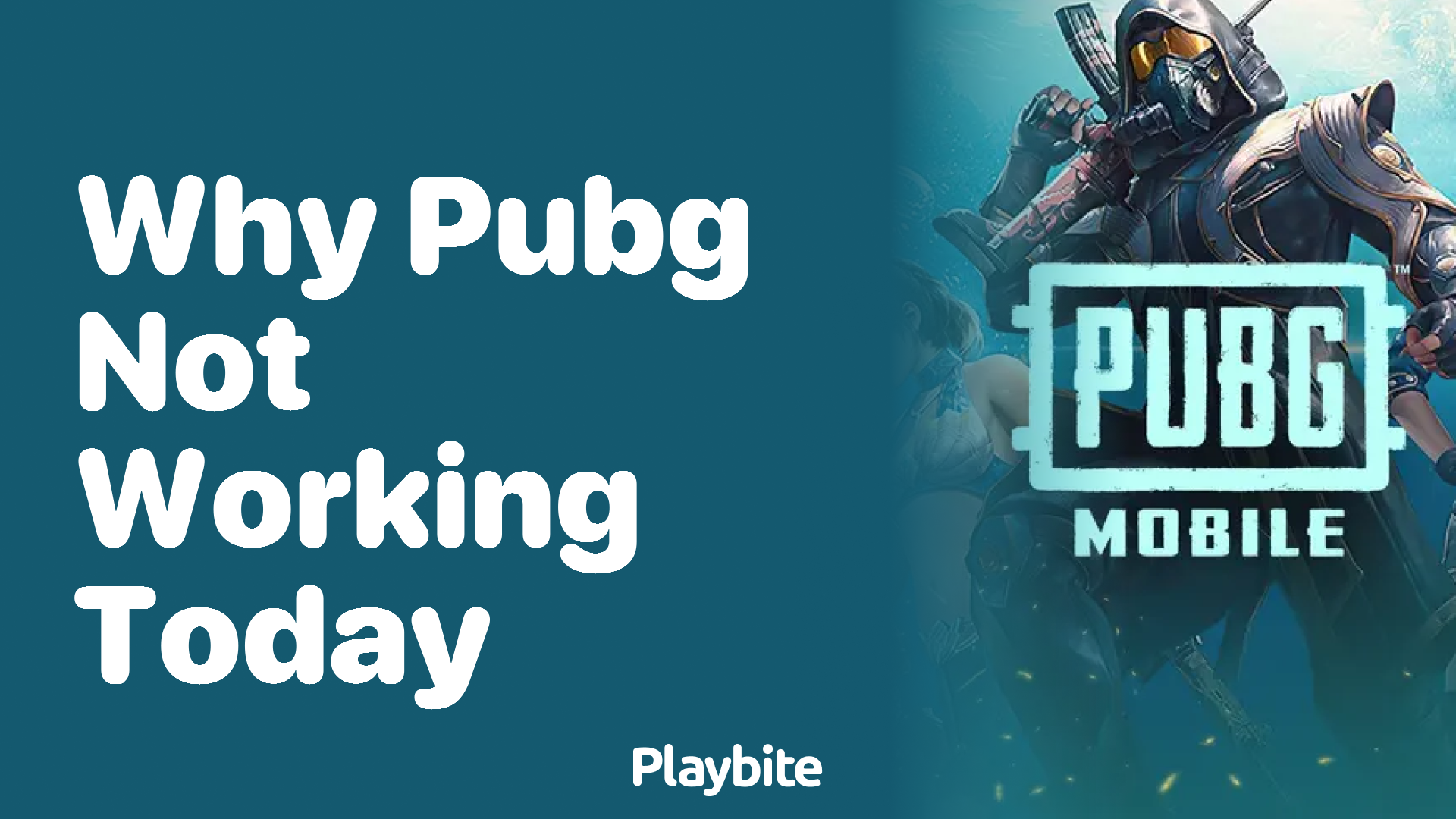 Why Isn&#8217;t PUBG Working Today?