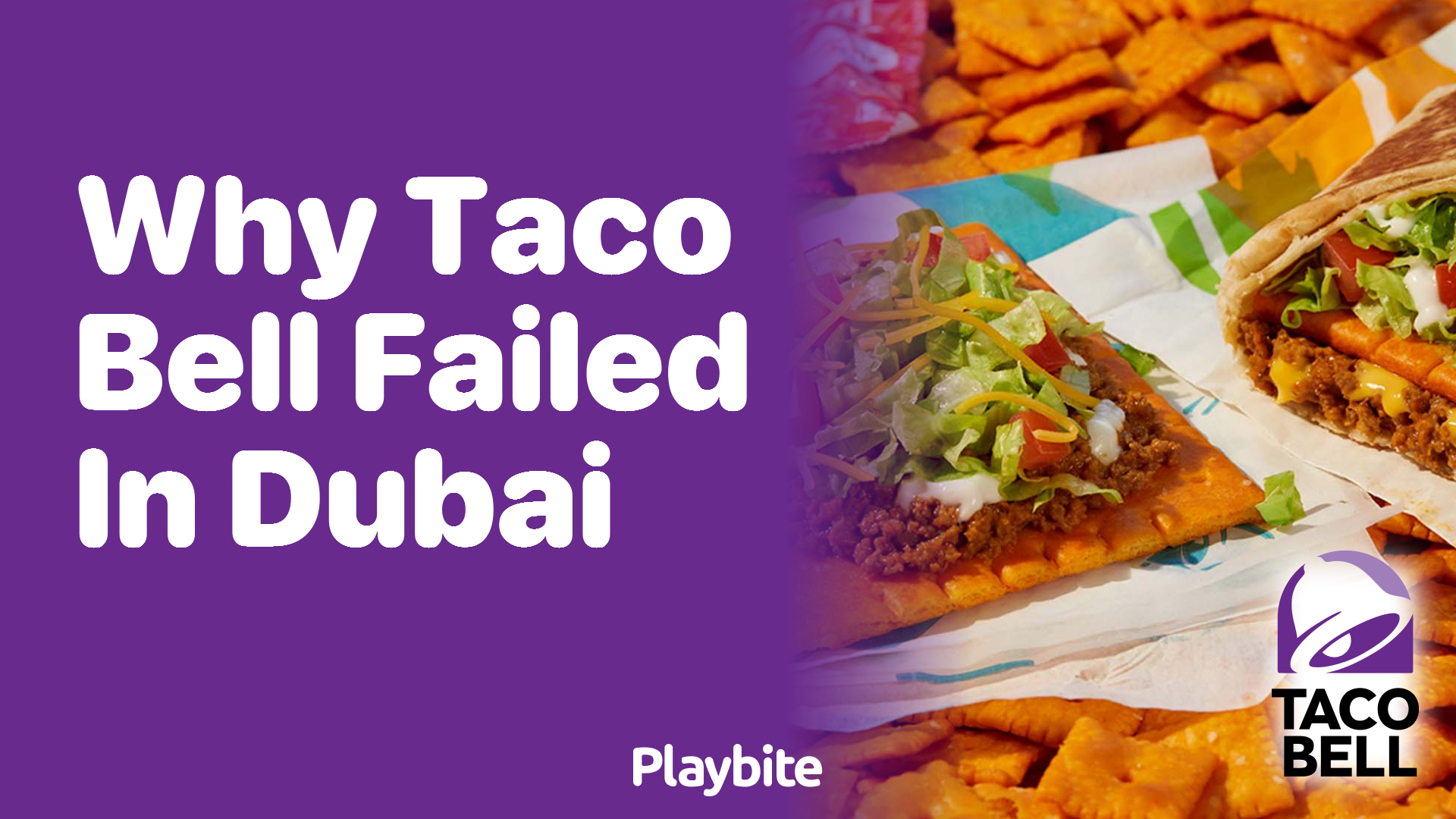 Why Did Taco Bell Fail in Dubai?